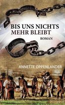 Bis uns nichts mehr bleibt