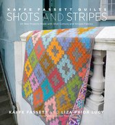 Kaffe Fassett Quilts Shots & Stripes