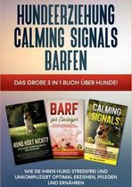 Hundeerziehung Calming Signals Barfen