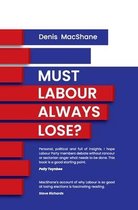 Must Labour Always Lose