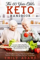 The 60 Year Old's Keto Handbook