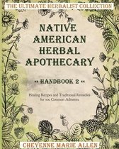 Native American Herbal Apothecary: Handbook 2