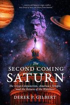 The Second Coming of Saturn