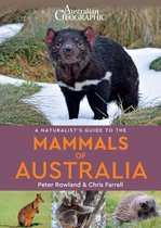 Boek cover A Naturalistss Guide to the Mammals of Australia van Peter Rowlands