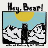 Hey, Bear!