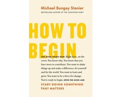 How to Begin
