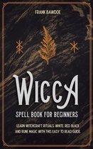 Wicca Spell Book for Beginners
