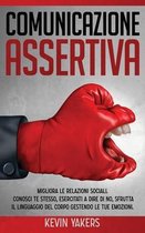 Comunicazione AssertivaConosci Te Stesso, Esercitati A Dire Di No