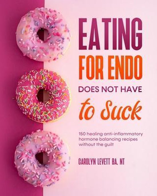Eating for Endo does not have to Suck - cover