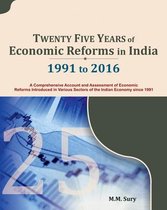 Twenty Five Years of Economic Reforms in India