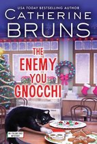 Italian Chef Mysteries3- The Enemy You Gnocchi