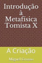 Introdução À Metafísica Tomista- Introdução à Metafísica Tomista 10