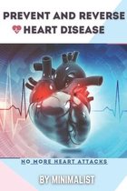 Preventing and Reversing Heart Disease