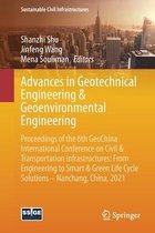 Advances in Geotechnical Engineering & Geoenvironmental Engineering: Proceedings of the 6th GeoChina International Conference on Civil & Transportation Infrastructures