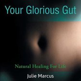 Your Glorious Gut
