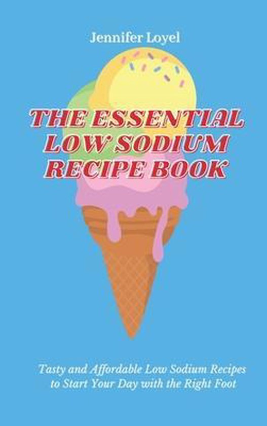 The Essential Low Sodium Recipe Book - cover