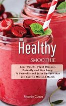 The Healthy Smoothie