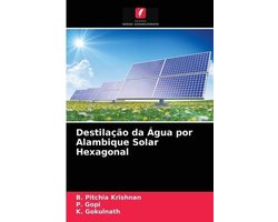 Destilação da Água por Alambique Solar Hexagonal