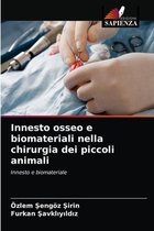 Innesto osseo e biomateriali nella chirurgia dei piccoli animali