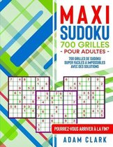 Maxi Sudoku 700 Grilles pour Adultes