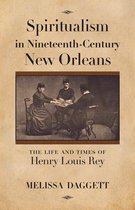 Spiritualism in Nineteenth-Century New Orleans