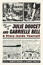 Critical Approaches to Comics Artists Series-The Comics of Julie Doucet and Gabrielle Bell