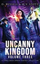 Uncanny Kingdom: Volume Three