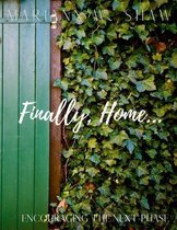 Finally, Home...