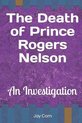 The Death of Prince Rogers Nelson