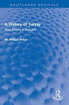 Routledge Revivals - A History of Turkey