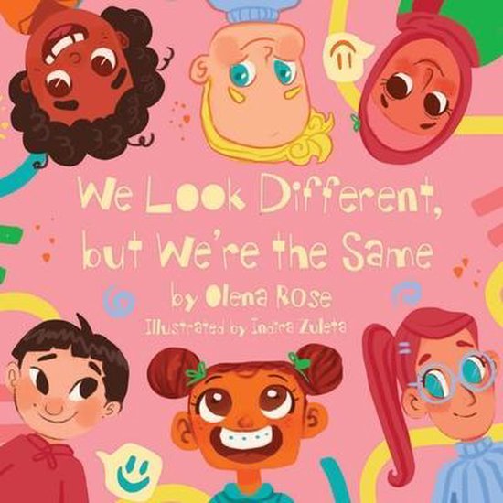 Boekomslag 'We Look Different, but We're the Same' met illustraties van diverse kinderen op een roze achtergrond.