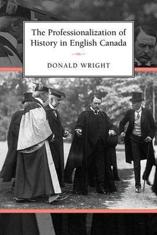 The Professionalization of History in English Canada | 9781442629295 ...
