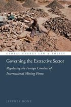 Global Energy Law and Policy- Governing the Extractive Sector