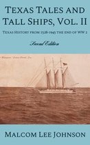 Texas Tales and Tall Ships, Vol. 2