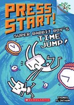 Super Rabbit Boy's Time Jump!: A Branches Book (Press Start! #9), Volume 9