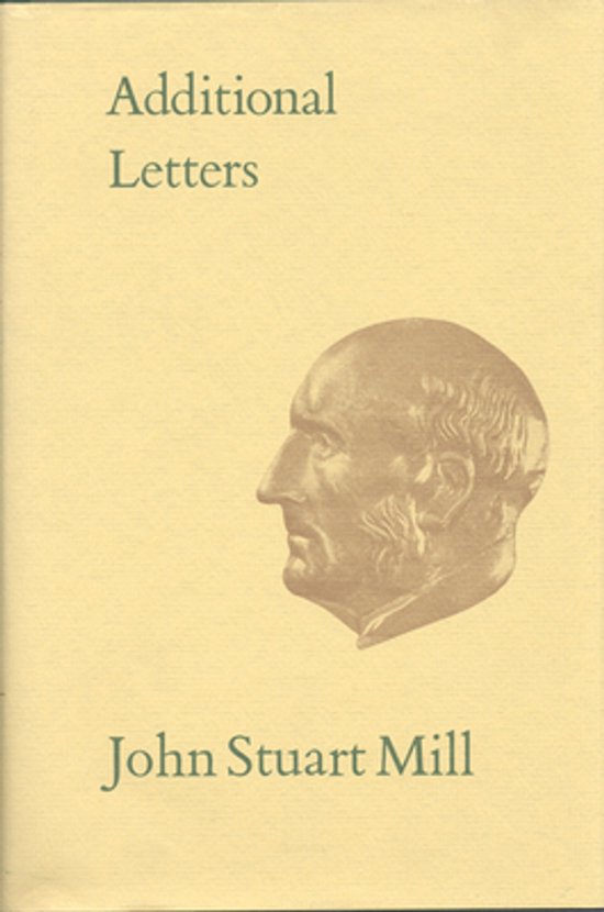 Livre 'Additional Letters' par John Stuart Mill. Profil d'un homme en sépia.