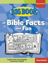 Big Book of Bible Facts and Fun for Elementary Kids