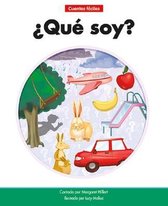 Beginning-To-Read-- Spanish Easy Stories- ¿qué Soy?=what Am I?