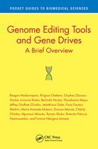 Pocket Guides to Biomedical Sciences - Genome Editing Tools and Gene Drives