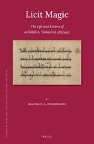 Islamic History and Civilization- Licit Magic: The Life and Letters of al-Ṣāḥib b. ʿAbbād (d. 385/995)