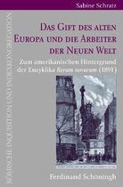 Das Gift Des Alten Europa Und Die Arbeiter Der Neuen Welt