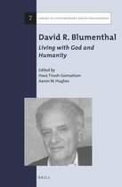 Library of Contemporary Jewish Philosophers- David R. Blumenthal: Living with God and Humanity