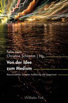 Von Der Idee Zum Medium