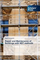 Repair and Maintenance of Buildings with NDT methods