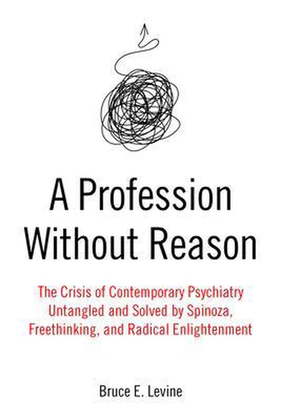 Bruce E. Levine - A Profession Without Reason