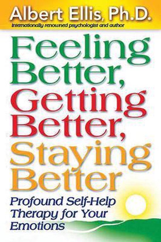Feeling Better, Getting Better, Staying Better - cover