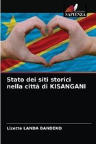 Stato dei siti storici nella citta di KISANGANI