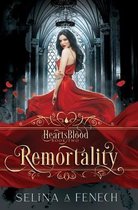 Heartsblood - A Vampire Romance- Remortality