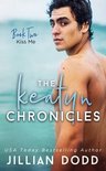 Keatyn Chronicles- Kiss Me