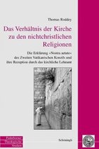 Das Verhaltnis Der Kirche Zu Den Nichtchristlichen Religionen